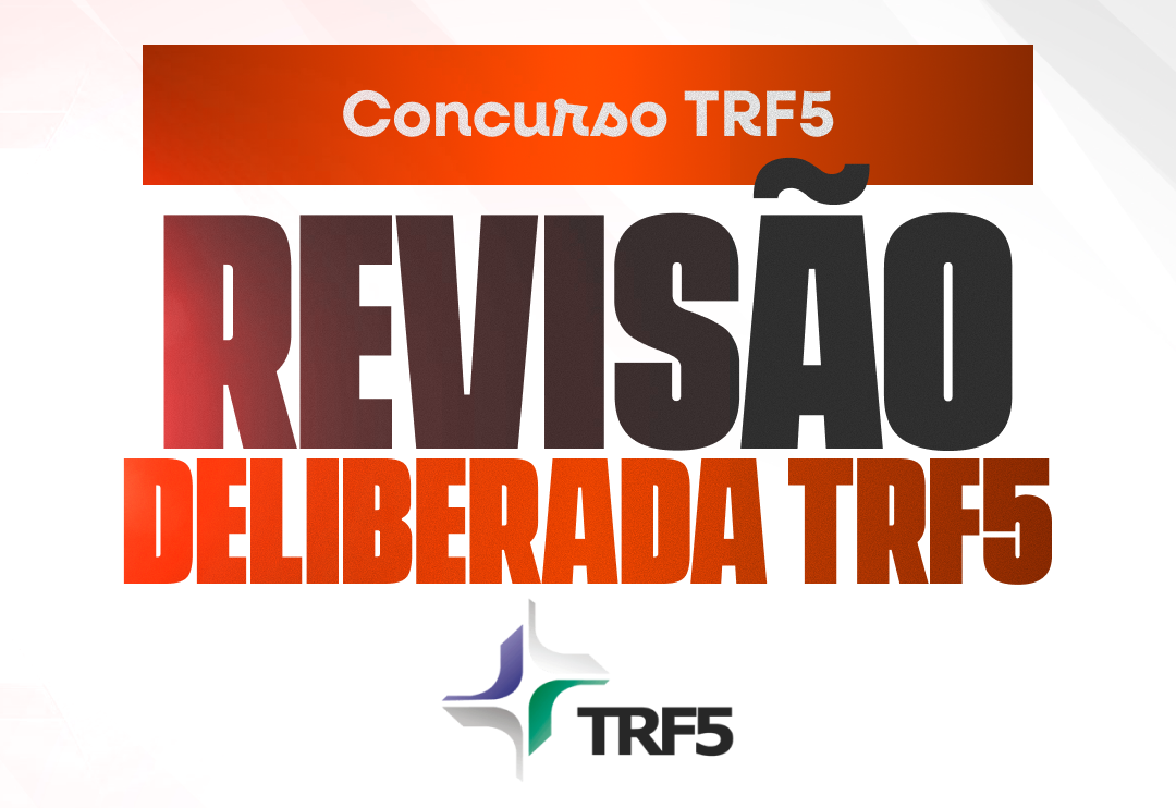 Capa da Revisão Deliberada para o concurso do TRF5